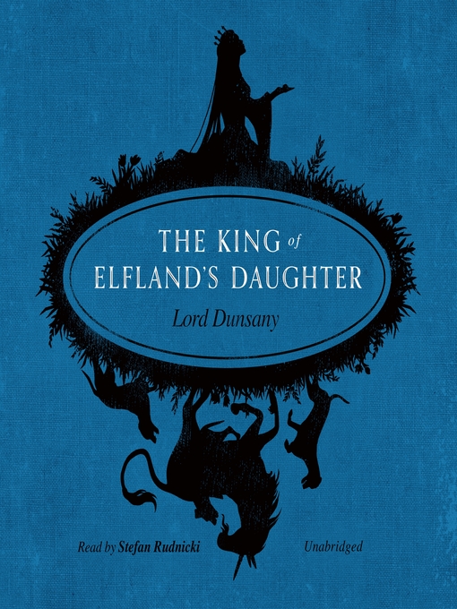 Title details for The King of Elfland's Daughter by Lord Dunsany - Wait list